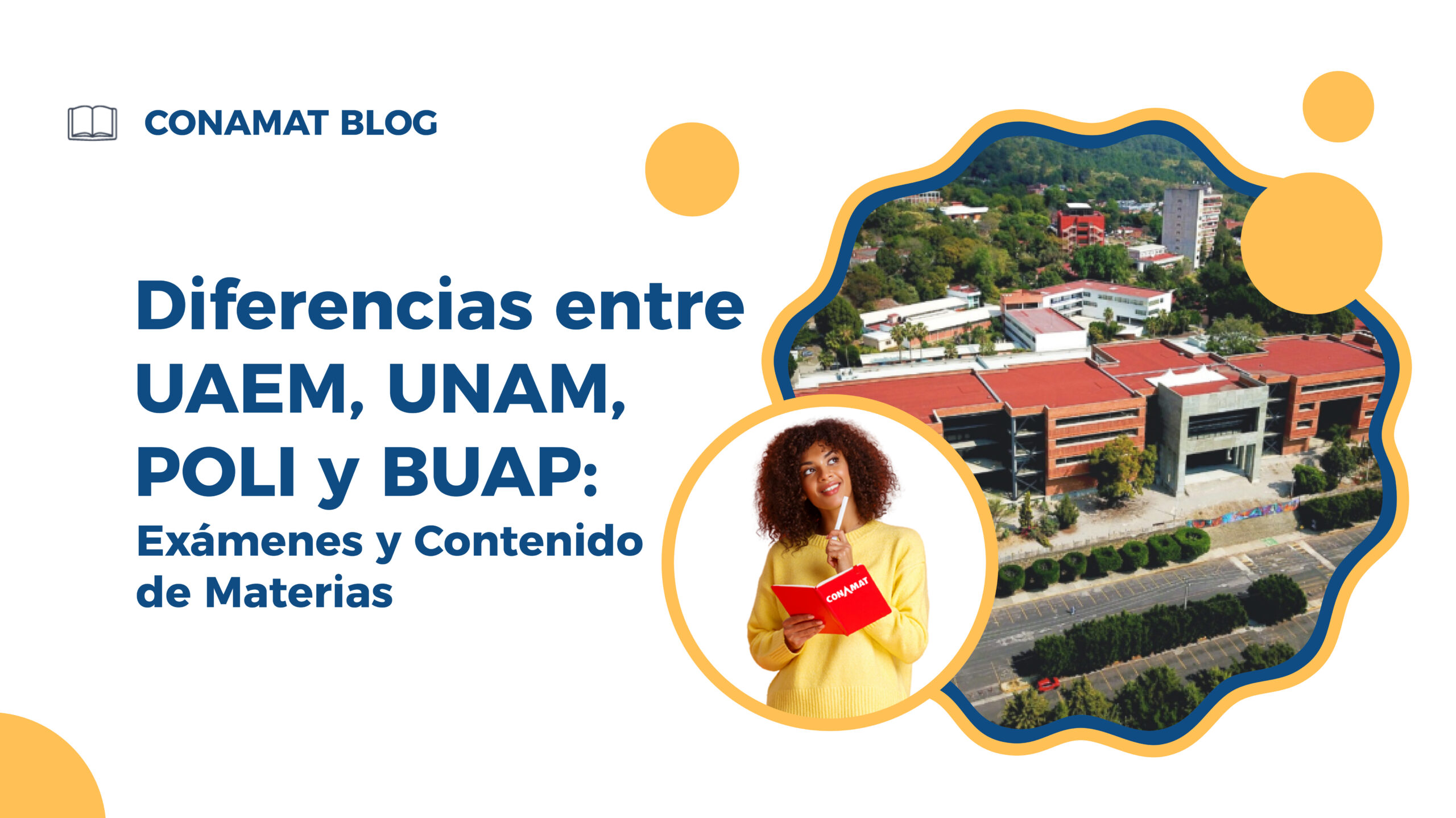Diferencias entre UAEM, UNAM, POLI y BUAP: Exámenes y Contenido de Materias